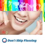 World Oral Health Day message from Dental Care Professionals - Don't skip flossing